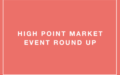 High Point Spring Market 2022: Event Round Up